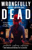 Wrongfully Dead (An Afterlife Adventures Novel, #9) (eBook, ePUB)