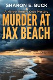Murder at Jax Beach (A Harper Rogers Cozy Mystery, #2) (eBook, ePUB)