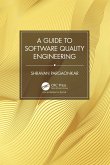 A Guide to Software Quality Engineering (eBook, ePUB) A Guide to Software Quality Engineering (eBook, ePUB)