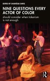 Nine questions every actor of color should consider when tokenism is not enough (eBook, PDF)