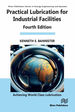 Practical Lubrication for Industrial Facilities (eBook, ePUB) - Bannister, Kenneth
