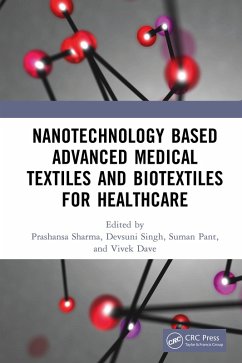 Cover Nanotechnology Based Advanced Medical Textiles and Biotextiles for Healthcare (eBook, PDF)