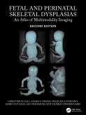Fetal and Perinatal Skeletal Dysplasias (eBook, ePUB)