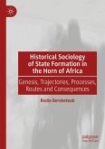 Historical Sociology of State Formation in the Horn of Africa