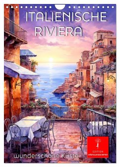 Italienische Riviera - wunderschöne Küste (Wandkalender 2025 DIN A4 hoch), CALVENDO Monatskalender - Calvendo;Roder, Peter