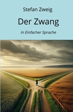 Der Zwang - Zweig , Stefan