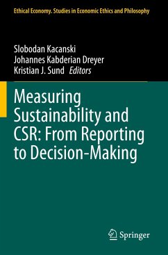 Measuring Sustainability and CSR: From Reporting to Decision-Making