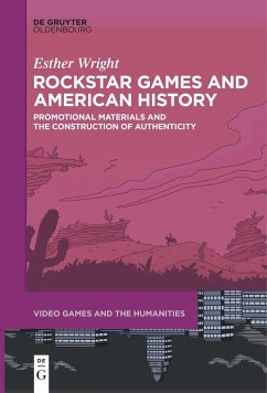 Rockstar Games and American History - Wright, Esther