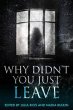 Why Didn't You Just Leave (eBook, ePUB) - Bild 1