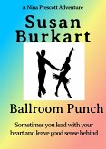 Ballroom Punch (A Nina Prescott Adventure) (eBook, ePUB)