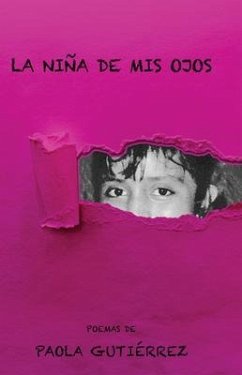 La Niña de Mis Ojos (eBook, ePUB) - Gutiérrez, Paola