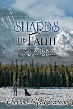 Shards of Faith (eBook, ePUB) - MacFarlane, Cherime
