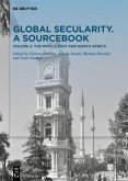 The Middle East and North Africa / Global Secularity. A Sourcebook Volume II The Middle East and North Africa / Global Secularity. A Sourcebook Volume II