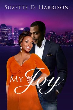 My Joy (California Love, #1) (eBook, ePUB) - Harrison, Suzette D.