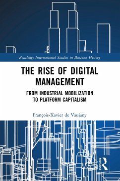 The Rise of Digital Management (eBook, PDF) - de Vaujany, François-Xavier