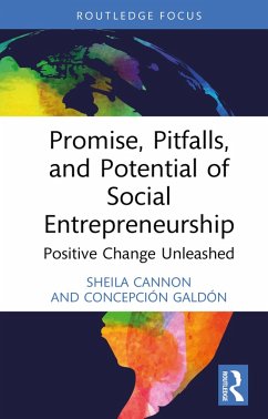 Promise, Pitfalls, and Potential of Social Entrepreneurship (eBook, PDF) - Cannon, Sheila; Galdón, Concepción