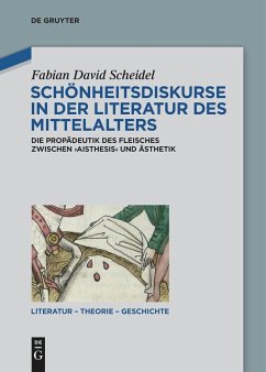 Schönheitsdiskurse in der Literatur des Mittelalters - Scheidel, Fabian David