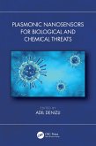 Plasmonic Nanosensors for Biological and Chemical Threats (eBook, ePUB)