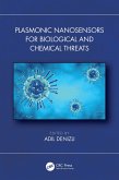 Plasmonic Nanosensors for Biological and Chemical Threats (eBook, ePUB) Plasmonic Nanosensors for Biological and Chemical Threats (eBook, ePUB)
