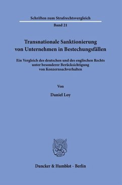 Transnationale Sanktionierung von Unternehmen in Bestechungsfällen. - Loy, Daniel