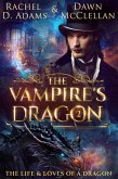 The Vampire's Dragon (The Life & Loves of a Dragon, #2) (eBook, ePUB)