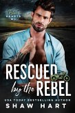 Rescued By The Rebel (eBook, ePUB)