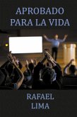 Aprobado Para la Vida Aprobado Para la Vida