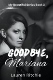 Goodbye, Mariana