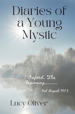 Diaries of a Young Mystic - Oliver, Lucy