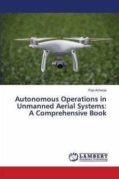 Autonomous Operations in Unmanned Aerial Systems: A Comprehensive Book
