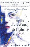 Auto-Expresión del Alma - Self Expression of Soul In Spanish Edition