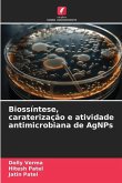 Biossíntese, caraterização e atividade antimicrobiana de AgNPs