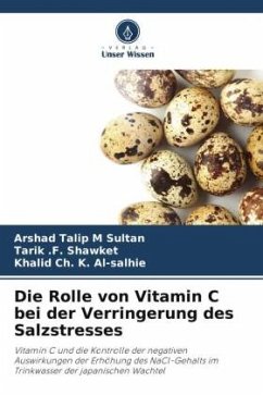 Die Rolle von Vitamin C bei der Verringerung des Salzstresses - Sultan, Arshad Talip M;Shawket, Tarik .F.;Al-salhie, Khalid Ch. K.