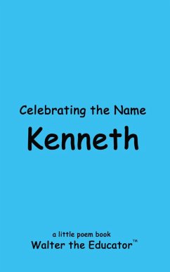 Celebrating the Name Kenneth - Walter the Educator