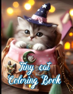 Tiny Cats A Coloring Book for Cat Lovers - Paul Fraser, Patel