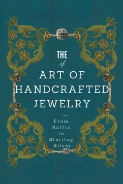 The Art of Handcrafted Jewelry - Celajes, William Jr