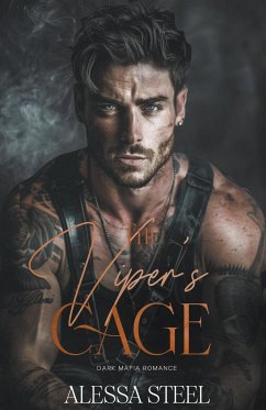 The Viper's Cage - Steel, Alessa