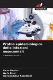 Profilo epidemiologico delle infezioni nosocomiali