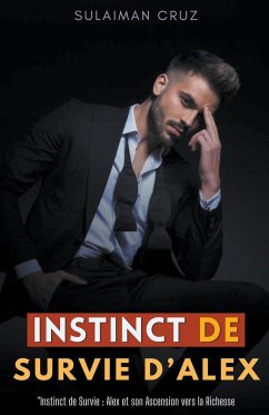 Instinct de Survie d'Alex - Cruz, Sulaiman