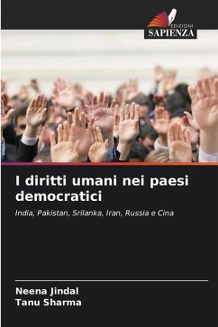 I diritti umani nei paesi democratici - Jindal, Neena;Sharma, Tanu