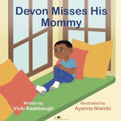 Devon Misses His Mommy - Radebaugh, Vicki