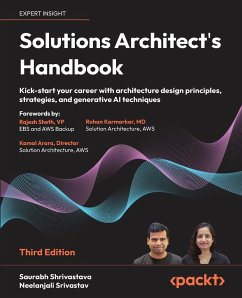 Solutions Architect's Handbook - Third Edition - Shrivastava, Saurabh; Srivastav, Neelanjali