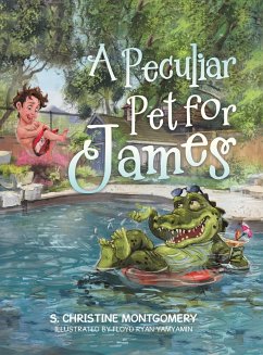 A Peculiar Pet for James - Montgomery, S. Christine