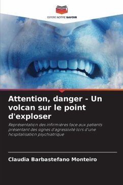 Attention, danger - Un volcan sur le point d'exploser - Barbastefano Monteiro, Claudia