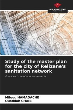 Study of the master plan for the city of Relizane's sanitation network - HAMADACHE, Miloud;CHAIB, Ouaddah