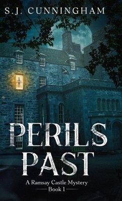 Perils Past - Cunningham, S. J.