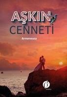 Askin Cenneti - Armeneusa