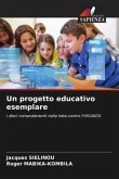 Un progetto educativo esemplare