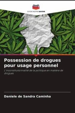 Possession de drogues pour usage personnel - Caminha, Daniele de Sandra
