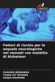 Fattori di rischio per le sequele neurologiche nei neonati con malattia di Alzheimer